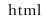 html